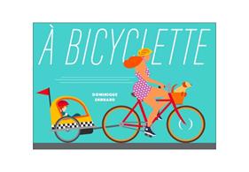 À bicyclette | 9782361936761 | Ehrard, Dominique | Llibreria Sendak