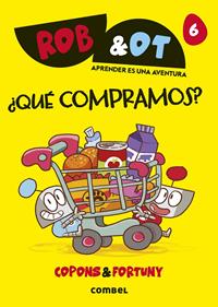 ROB&OT 6 - ¿Qué compramos? | 9788411583275 | Copons Ramon, Jaume | Librería Sendak