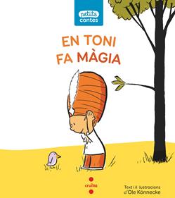 En Toni fa magia | 9788466146364 | Könnecke, Ole | Librería Sendak