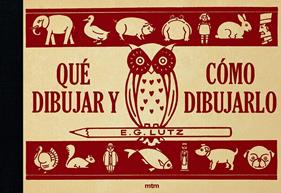 Qué dibujar y cómo dibujarlo | 9788417165246 | Lutz, Edwin George | Llibreria Sendak