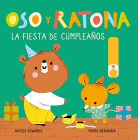 La fiesta de cumpleaños  | 9788448857240 | Edwards, Nicola / Neradova, Maria | Librería Sendak