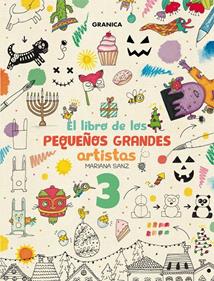 Libro De Los Pequeños Grandes Artistas 3, El | 9786316544759 | Sanz, Mariana | Llibreria Sendak