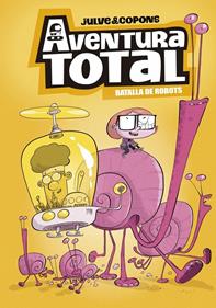 Aventura Total 5 - Batalla de robots | 9788448872809 | Copons, Jaume | Llibreria Sendak