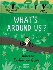 What’s around us? | 9789895449705 | Estrela, Joana / Pedrosa, Maria Manuel | Llibreria Sendak