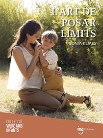 L'art de posar límits | 9788412201420 | Kliass, Sonia | Llibreria Sendak