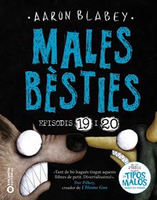 Males bèsties. Episodis 19 i 20 | 9788448964474 | Blabey, Aaron | Librería Sendak