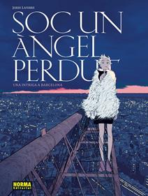 SOC UN ANGEL PERDUT | 9788467981919 | LAFEBRE, JORDI | Llibreria Sendak