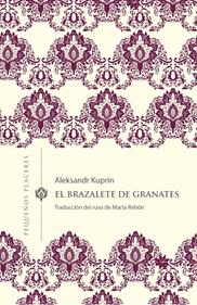 El brazalete de granates | 9788412100037 | Kuprín, Aleksandr | Llibreria Sendak