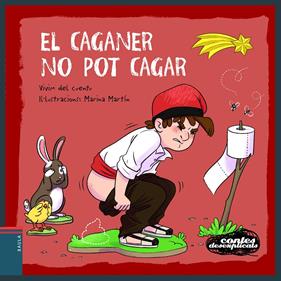 El caganer no pot cagar | 9788447951352 | Vivim del Cuentu | Llibreria Sendak