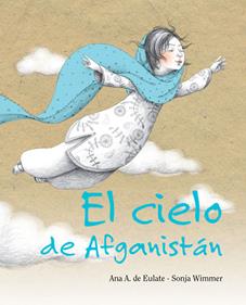 El cielo de Afganistán | 9788415503002 | Eulate, Ana | Llibreria Sendak