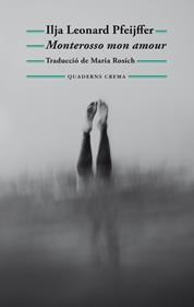 Monterosso mon amour | 9788477277040 | Pfeijffer, Ilja Leonard | Llibreria Sendak