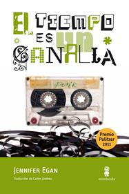 El tiempo es un canalla | 9788495587831 | Egan, Jennifer | Llibreria Sendak