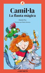 Camil·la 1. La flauta màgica | 9788424675615 | Pou Valls, Gisela | Llibreria Sendak
