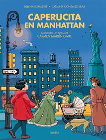 Caperucita en Manhattan | 9791387688295 | Bonastre, Helena/González Vilar, Catalina | Librería Sendak