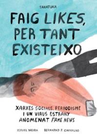 Faig likes, per tant existeixo | 9788418821172 | ISABEL MEIRA | Llibreria Sendak