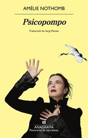 Psicopompo | 9788433949233 | Nothomb, Amélie | Llibreria Sendak