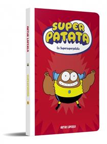 Superpatata 6 - Supersuperpatata | 9788448874650 | Laperla, Artur | Librería Sendak