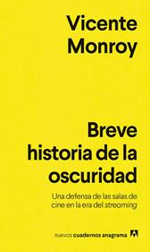Breve historia de la oscuridad | 9788433929495 | Monroy, Vicente | Librería Sendak