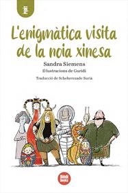 L'enigmàtica visita de la noia xinesa | 9791387594220 | Siemens, Sandra | Llibreria Sendak