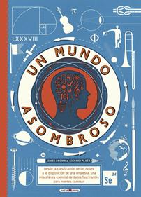 Un mundo asombroso | 9788416690244 | Brown, James/Platt, Richard | Llibreria Sendak