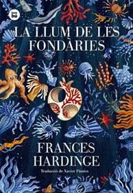 La llum de les fondàries | 9788483436035 | Hardinge, Frances | Llibreria Sendak