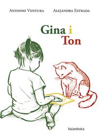 Gina i Ton | 9788416804429 | Ventura, Antonio | Librería Sendak