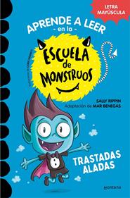 La Escuela de Monstruos 6 - Trastadas aladas | 9788418949319 | Rippin, Sally/Benegas, Mar | Llibreria Sendak