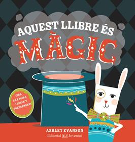 Aquest llibre és màgic | 9788426145246 | Ashley Evanson | Llibreria Sendak