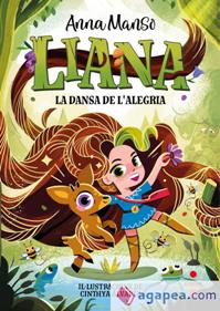 Liana 1: La dansa de l'alegria | 9788466158756 | Manso Munné, Anna | Librería Sendak