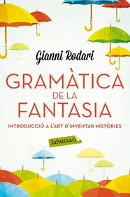 Gramàtica de la fantasia | 9788416334988 | Rodari, Gianni | Llibreria Sendak