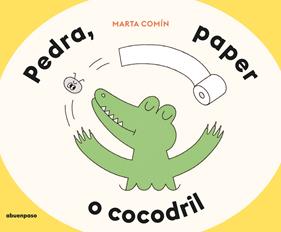 Pedra, paper o cocodril | 9788410016569 | Comín, Marta | Llibreria Sendak