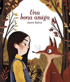 Una bona amiga | 9788447937691 | Suárez Fernández, Laura | Librería Sendak