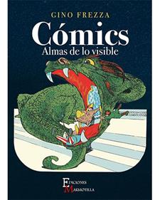 Cómics. Almas de los visible | 9788409188765 | Frezza, Gino | Librería Sendak