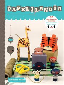 Papelilandia | 9788493782597 | Romo, Michelle | Llibreria Sendak