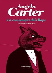 La companyia dels llops | 9788419590527 | Carter, Angela | Llibreria Sendak
