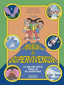 Manual de supervivencia | 9791399209761 | Vernet, Stéphanie/Gautier, Camille | Llibreria Sendak