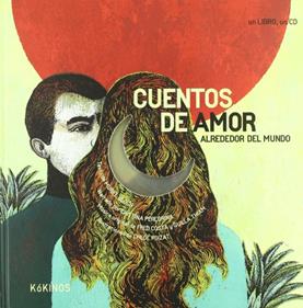 Cuentos de amor alrededor del mundo | 9788492750078 | Llibreria Sendak
