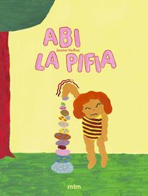 Abi la pifia | 9788410407848 | Verlhac, Jeanne | Llibreria Sendak
