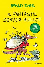 El fantàstic Senyor Guillot | 9791387741907 | Dahl, Roald | Llibreria Sendak
