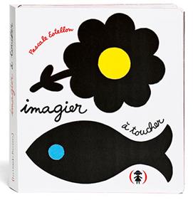 Imagier à toucher | 9782361932251 | Estellon, Pascal | Llibreria Sendak