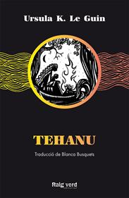 Tehanu | 9788417925499 | K. Le Guin, Ursula | Librería Sendak