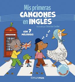 Mis primeras canciones en inglés. Con 7 melodías | 9788408320500 | Cordier, Séverine | Librería Sendak