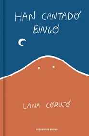 Han cantado bingo | 9791387740979 | Corujo, Lana | Librería Sendak