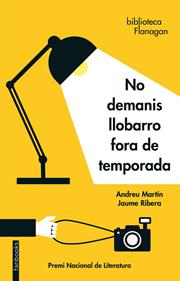 No demanis llobarro fora de temporada | 9788417515669 | Martín, Andreu / Ribera, Jaume | Llibreria Sendak