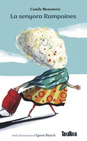 La senyora Rampoines | 9791387718138 | Monasterio, Camila | Librería Sendak