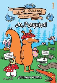 Jo, l'esquirol | 9788419968074 | Witick, Johanna | Librería Sendak