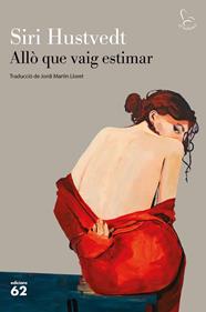 Allò que vaig estimar | 9788429777130 | Hustvedt, Siri | Llibreria Sendak