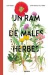 Un ram de males herbes | 9788410016132 | Nogués, Alex/Pascual de la Torre, María | Librería Sendak