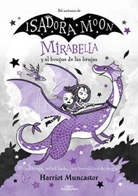 Mirabella 4. Mirabella y el bosque de las brujas | 9788420459523 | Muncaster, Harriet | Llibreria Sendak