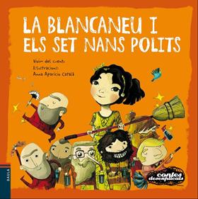 La Blancaneu i els set nans polits | 9788447930586 | Vivim del Cuentu | Llibreria Sendak